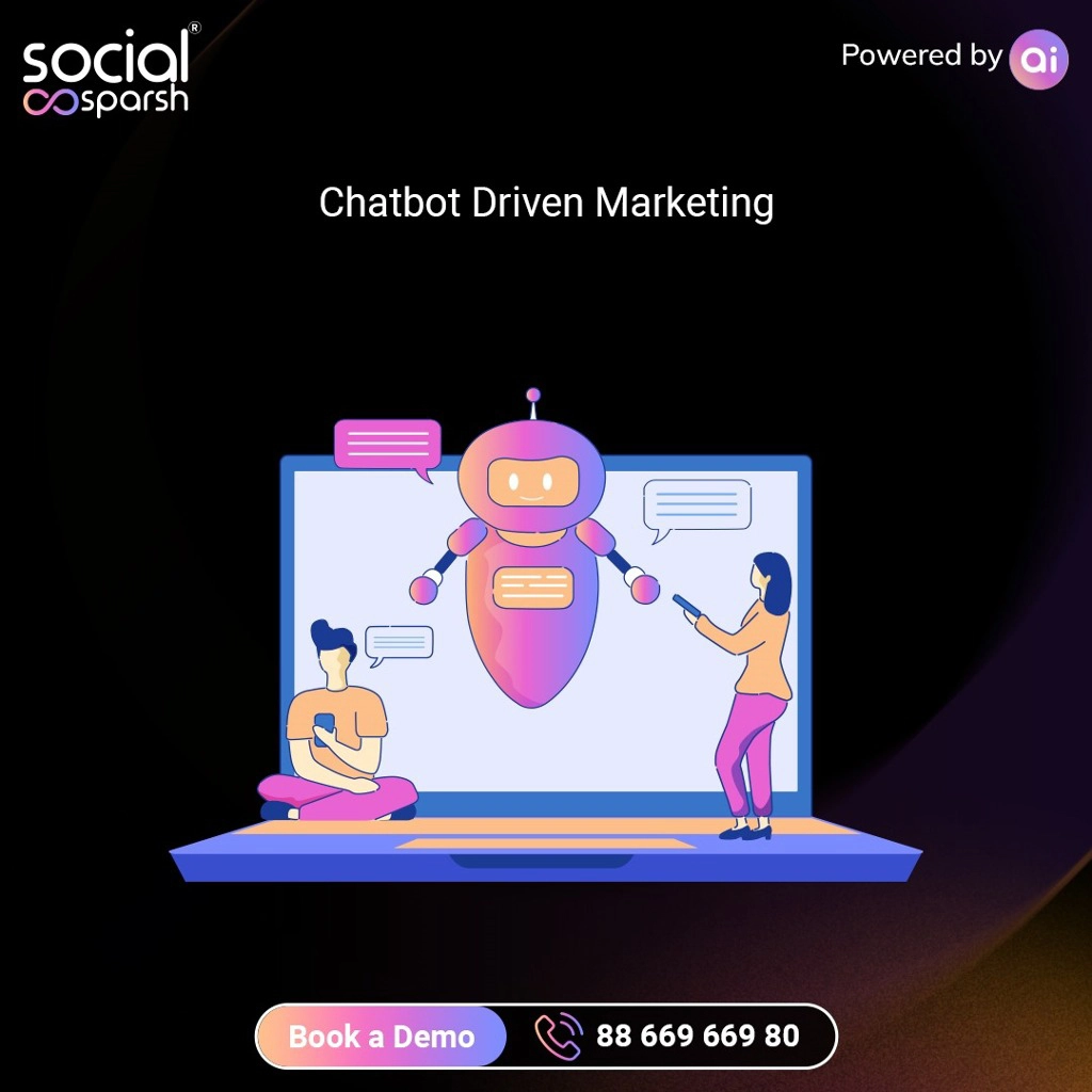 Chatbot Driven Marketing